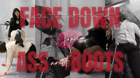 Face Down for Ass & Boots