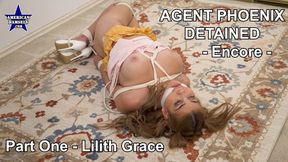Agent Phoenix Detained - Encore - Part One - Lilith Grace - 4K