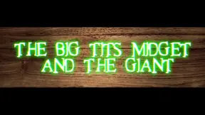 Big Tits Midget and Ebony Giant Man