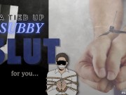 Subby WHIMPERING - An Obsessed Boy is Tied to the Bed and Blindfolded for your Pleasure
