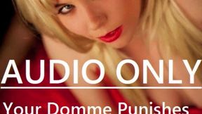 Your Domme Punishes you with a Spanking! AUDIO ONLY