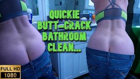 Bathroom cleaning butt-crack Quickie