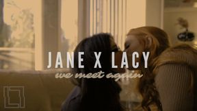 JANE x LACY: We Meet Again