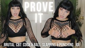 Prove It - CBT Cock Clapping Ball Busting JOI