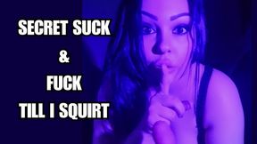 Sneakily Fucking you on the Floor POV your Secret MILF Squirts Hard on you