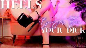 Heels Bigger Than Your Dick
