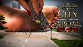Giantess FairTrade - The City Of FairTrade [Part 5]