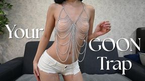 Your Goon Trap