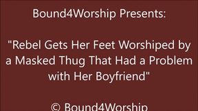 Rebel Gets Foot Worship from a Rival Gang Member - WMV