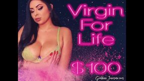 Virgin for Life $100