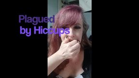 Plagued by Hiccups (high res mp4)