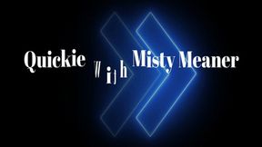 Quickie With Misty Meaner (1080p)