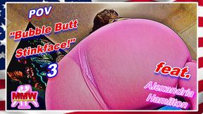 POV - Bubble Butt Stinkface! 3