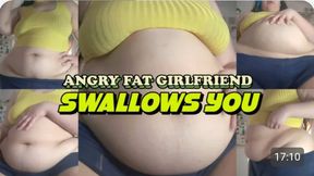 Angry Fat Girlfriend Swallows You