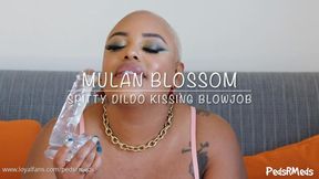 Mulan Blossom Spitty Dildo Kissing Blowjob