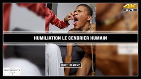 Humiliation - Le cendrier humain 4K