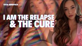 I am the Relapse & The Cure | Findom Reprogramming