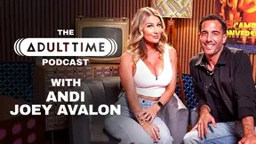 THE PORNSTAR «ANDI AVALON» & «JOEY AVALON» ⭐: Hotwifing, Sounding, & Getting Doxxed, Taboo sex; The Adult Time Podcast