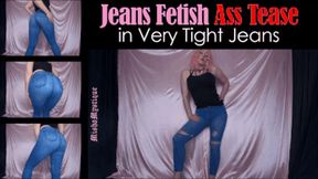 Jeans Fetish Ass Tease in Very Tight Jeans - wmv version