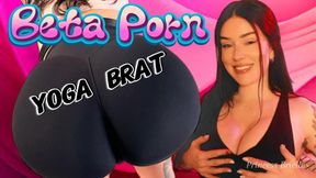 BETA PORN: YOGA BRAT