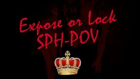 POV-EXPOSE OR LOCK!
