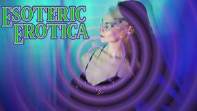 Esoteric Erotica (4K)