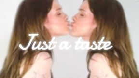 Just a taste