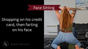 Shopping on his credit card, then farting on his face