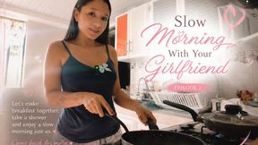 #2 Slow Morning With Your Girlfriend