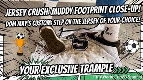 Jersey Crush: Muddy Footprint Close-up! ?FIFA World Cup26 Special?