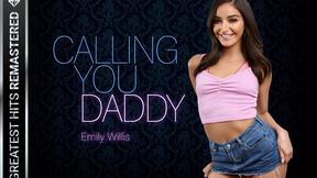 ”Calling You Daddy Remastered”