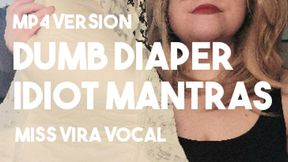 Mp4 version Dumb Diaper-Idiot Humiliation and Mantras