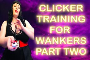 CLICKER TRAINING FOR WANKERS PART TWO