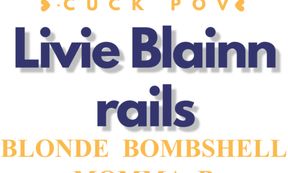 Livie Blainn Rails Blonde Bombshell Momma B