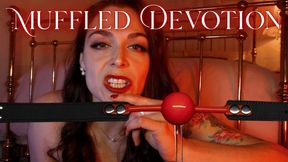 Muffled Devotion - Strict Ball Gag Bondage