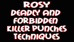 Rosy d eadly and forbidden k iller punches techniques