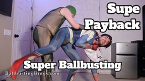 Supe Payback (Closer Look)