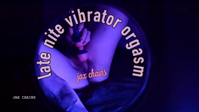 Late Nite Vibrator Orgasm