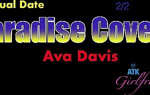 Atkgirlfriends, ava davis paradise cove 2