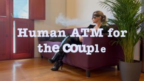 CUCKOLD: BANCOMAT UMANO PER LA COPPIA- HUMAN ATM FOR THE COUPLE