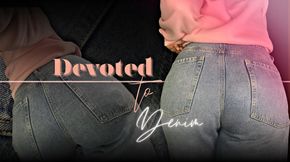 Devoted to Denim