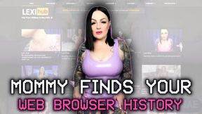 Mommy Knows Your Browser History. I Know Everything Now…