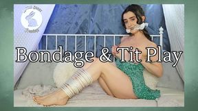 Bondage and Tit Play