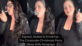 Signed, Sealed & Smoking : Corporate Christmas Party (Boss Wife Roleplay)