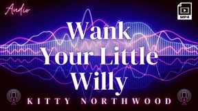 Wank Your Little Willy SPH