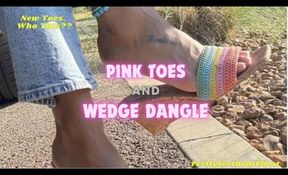 Pink Toes & Wedge Dangles
