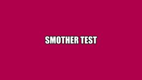 Smother test