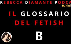 The Fetish Glossary: B