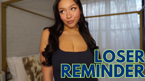 Loser Reminder