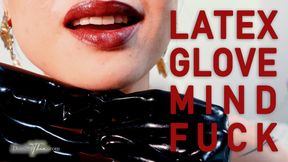 LATEX GLOVE MIND FUCK ASMR